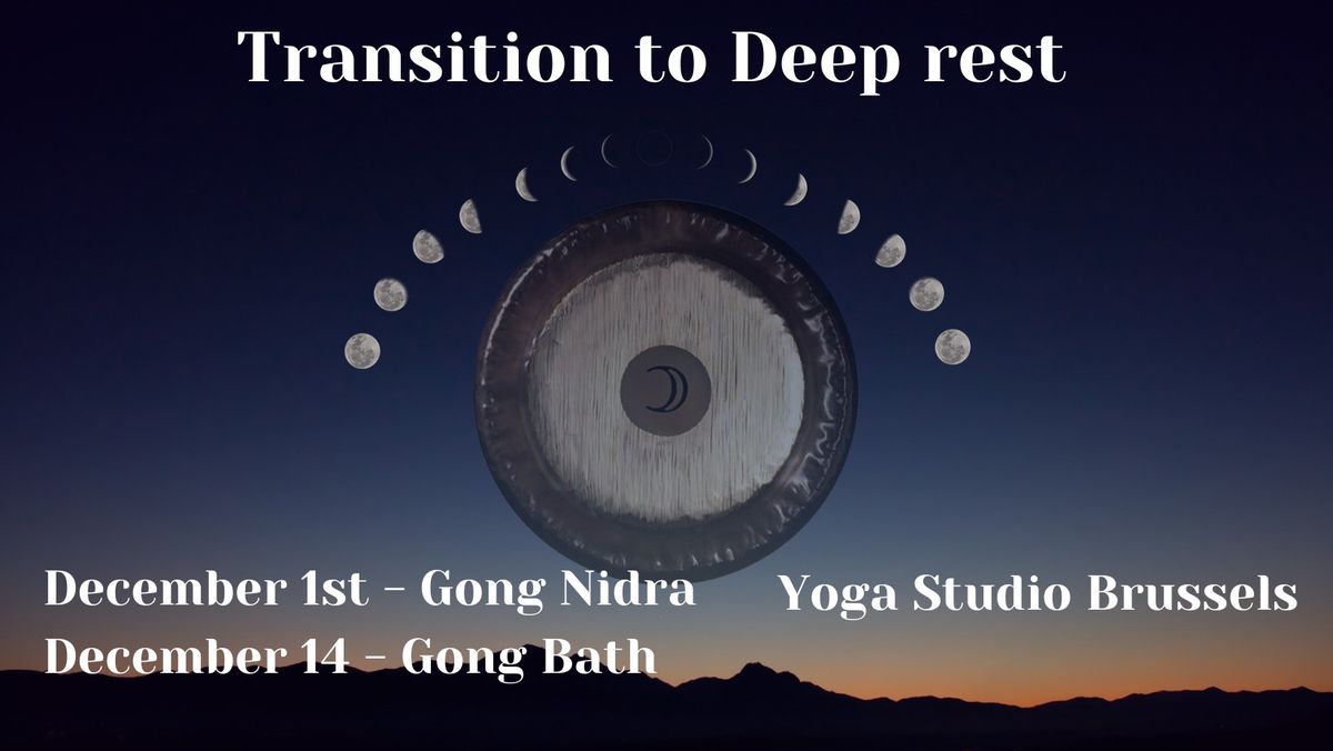 Transition to deep rest - Winter Gong Series - Parts II and III (FR\/EN)