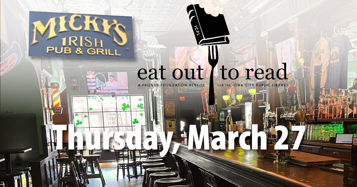 Eat Out to Read at Micky's Irish Pub & Grill