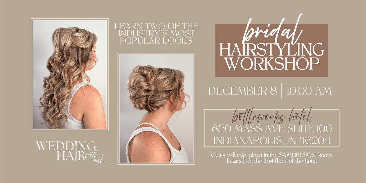 Bridal Hairstyling Workshop