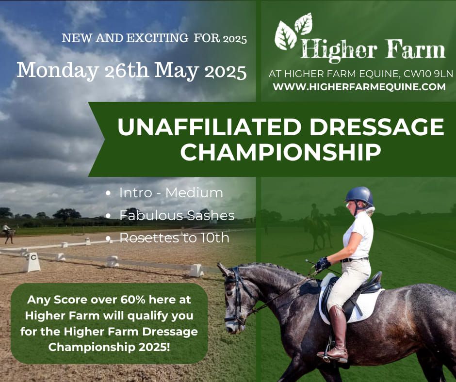 Higher Farm Dressage Championship