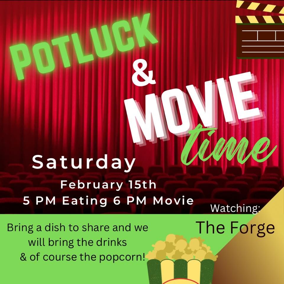 Potluck and A Movie