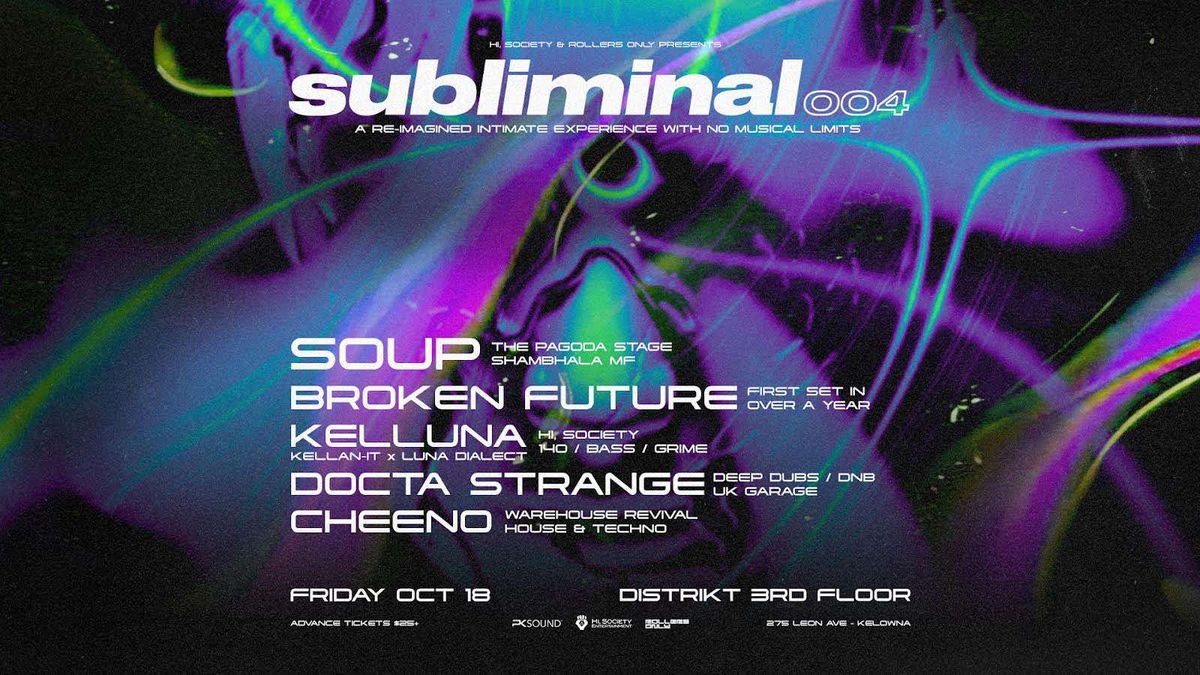 Hi, Society and Rollers Only Present: subliminal 004