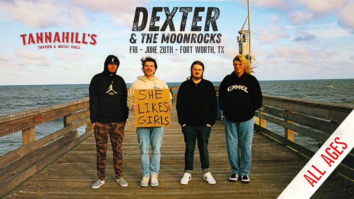 Dexter and The Moonrocks \u2022 Fort Worth, TX