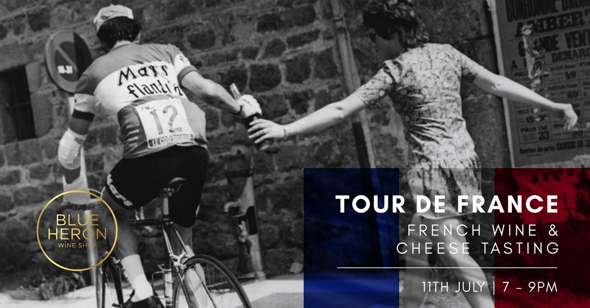 Tour de France : French Wine & Cheese Tasting