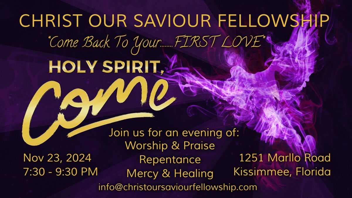 Christ Our Saviour Fellowship Worship, Praise & Healing Florida