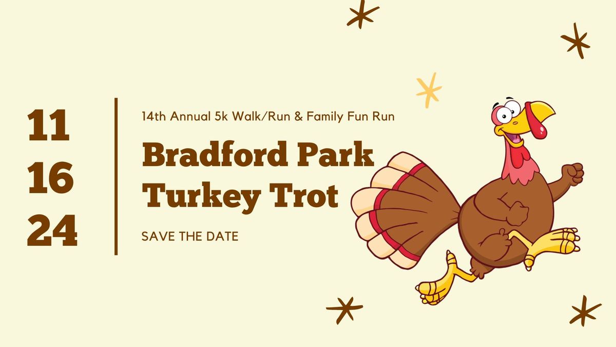 14th Annual Bradford Park Turkey Trot