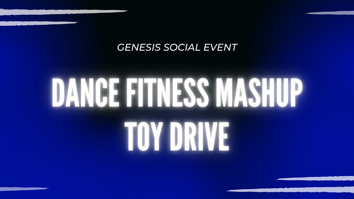 Dance Fitness MashUp Toy Drive