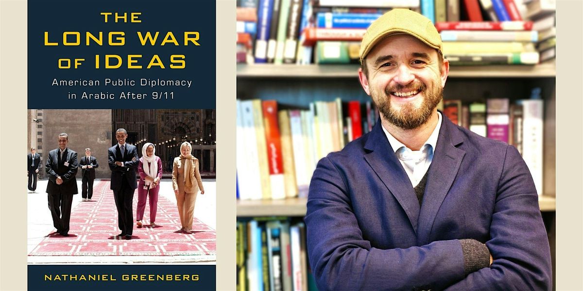Nathaniel Greenberg -- "The Long War of Ideas"
