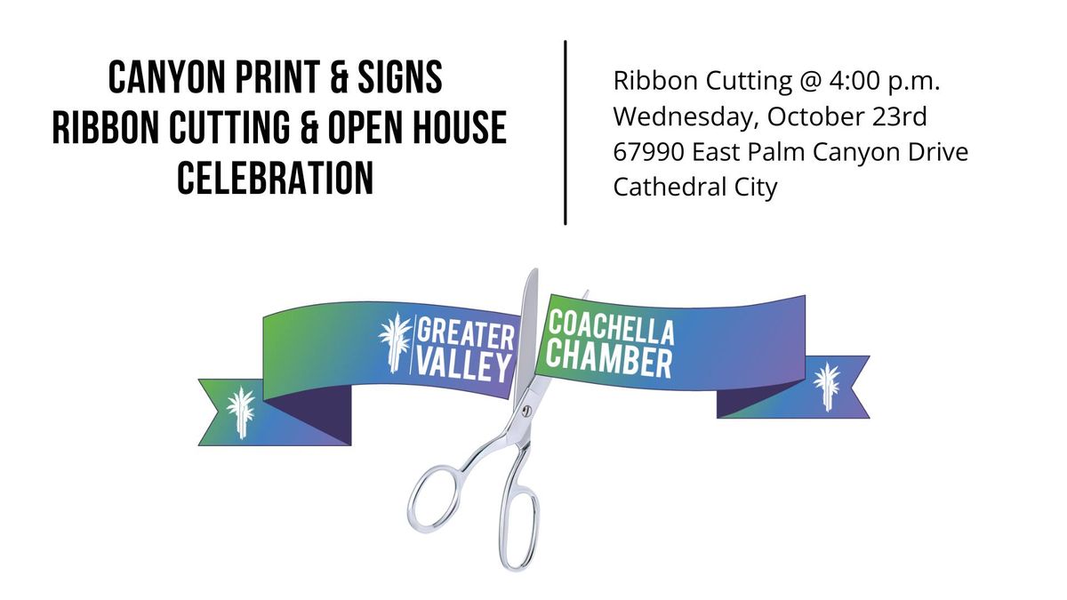 Ribbon Cutting & Open House | Canyon Print & Signs