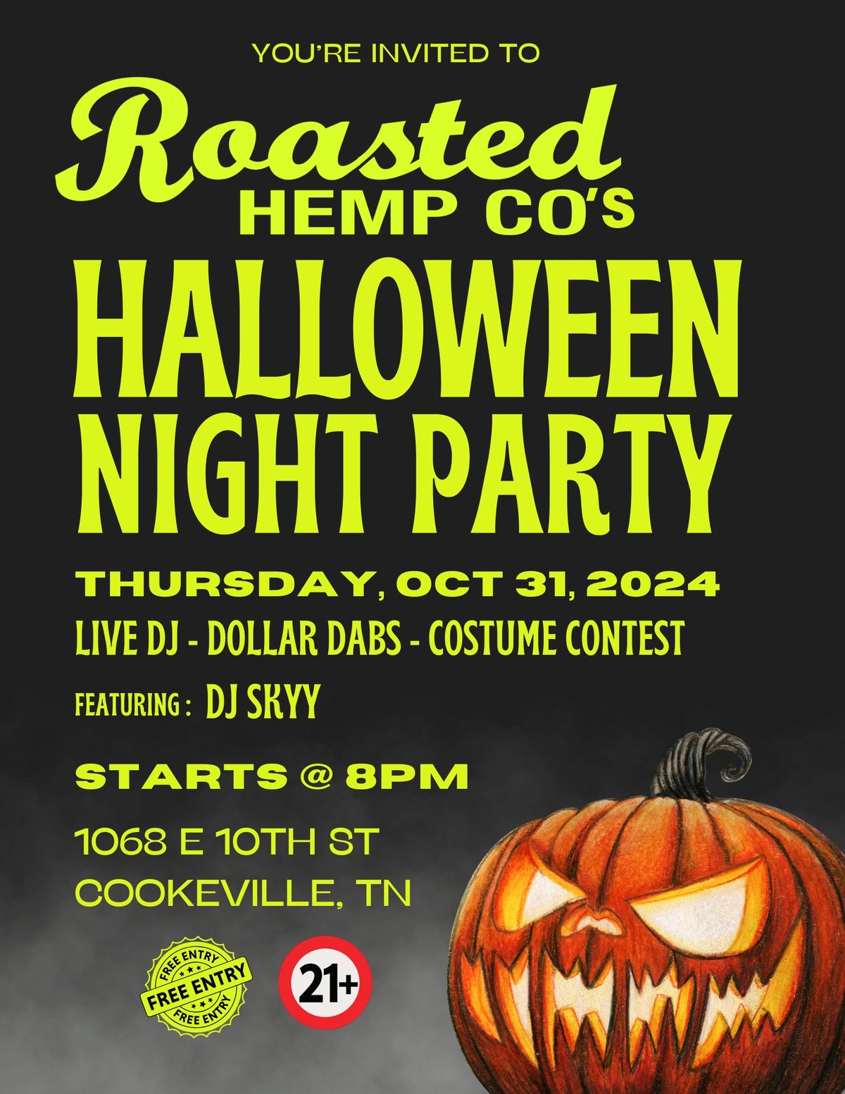 ROASTED HEMP CO. HALLOWEEN BASH! 