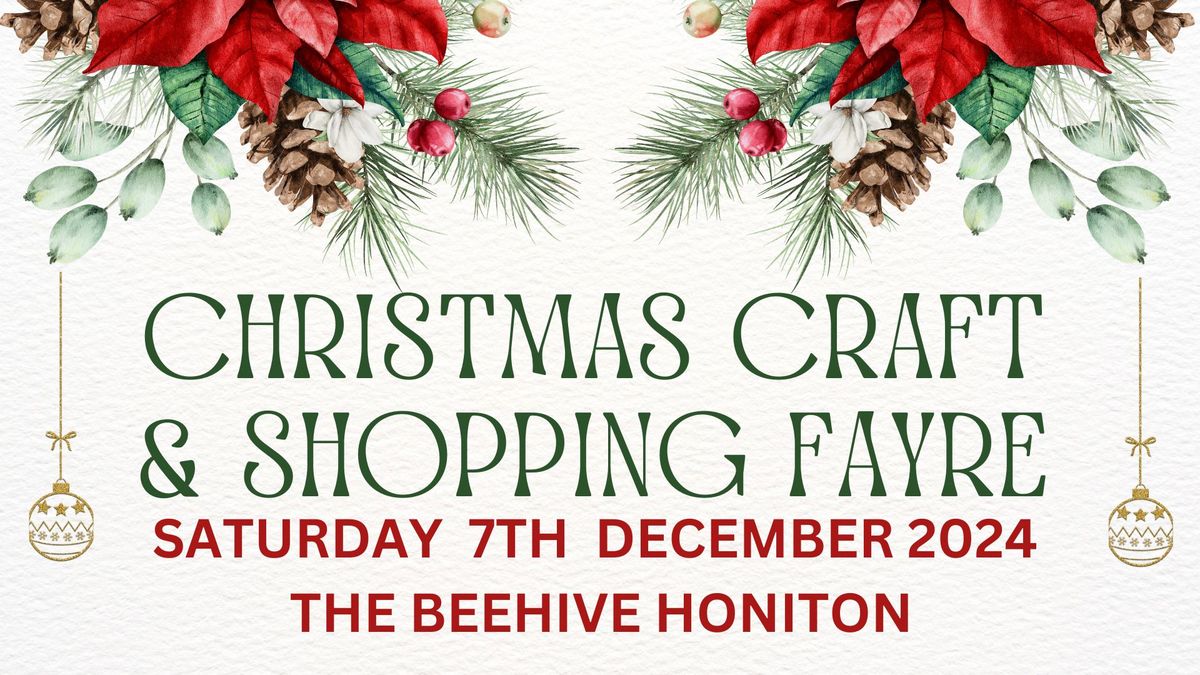 Christmas Craft & Shopping Fayre at The Beehive!