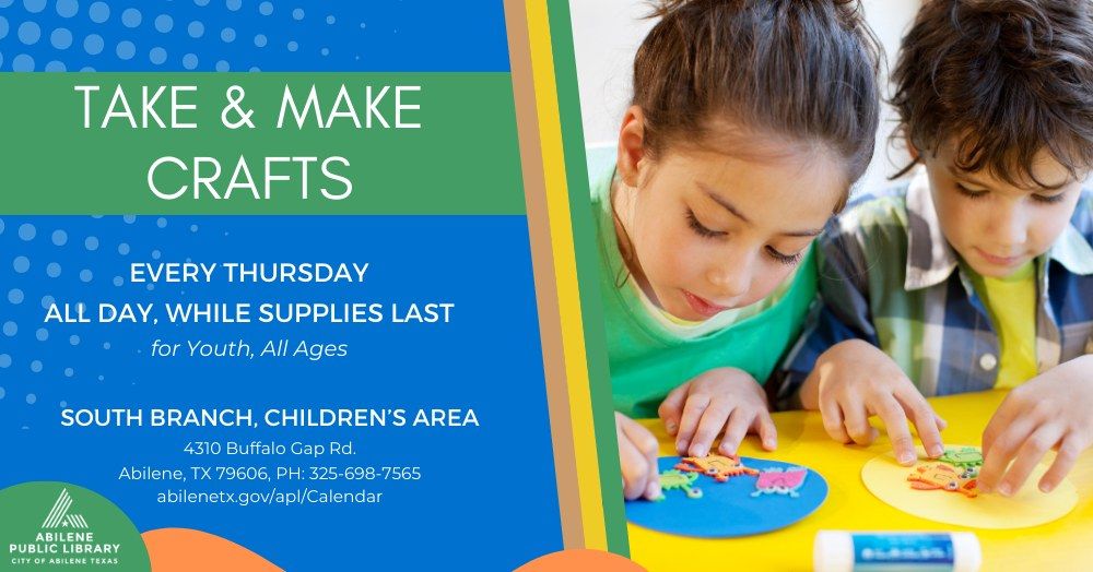 Take & Make Crafts (South Branch)