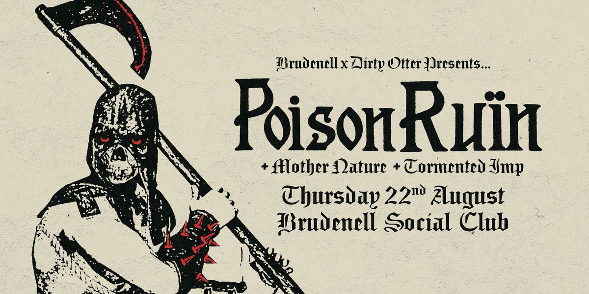 Poison Ru\u00efn, Live at The Brudenell
