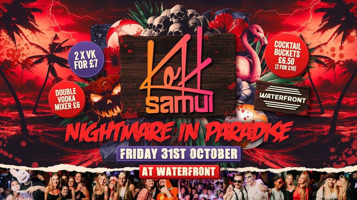 NIGHTMARE IN PARADISE @ Waterfront \ud83d\udc80\ud83d\udd25