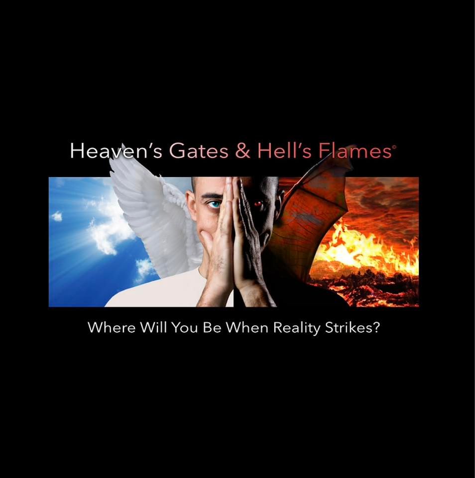 Heaven\u2019s Gates & Hell\u2019s Flames