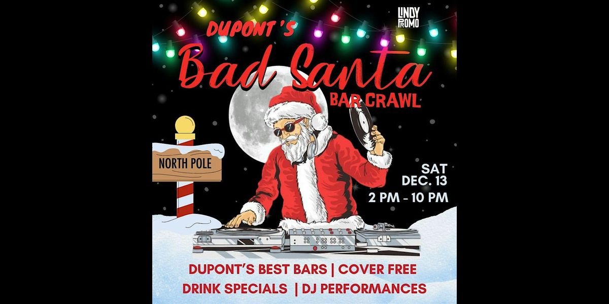 Dupont's Bad Santa Bar Crawl