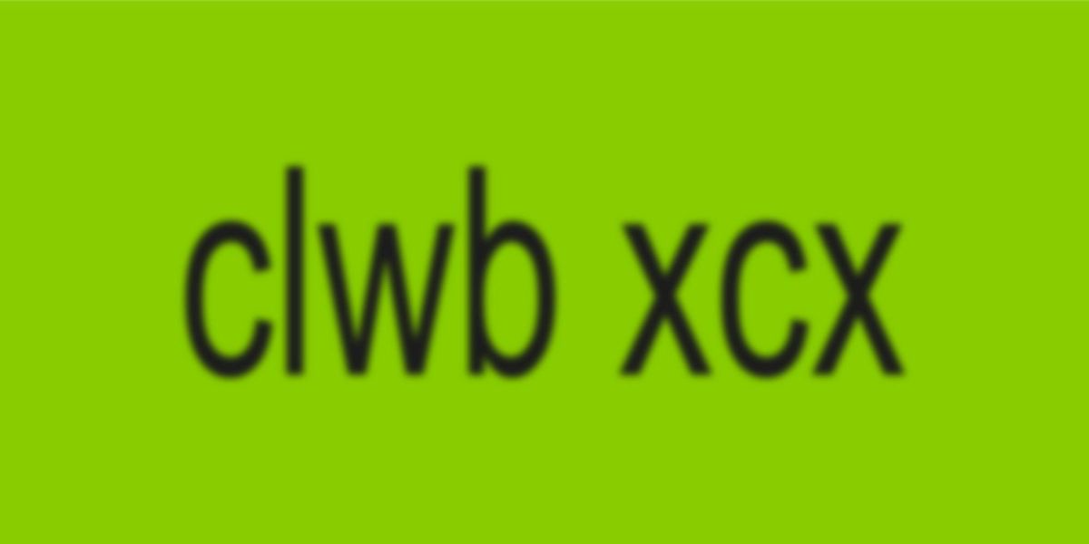 clwb xcx 