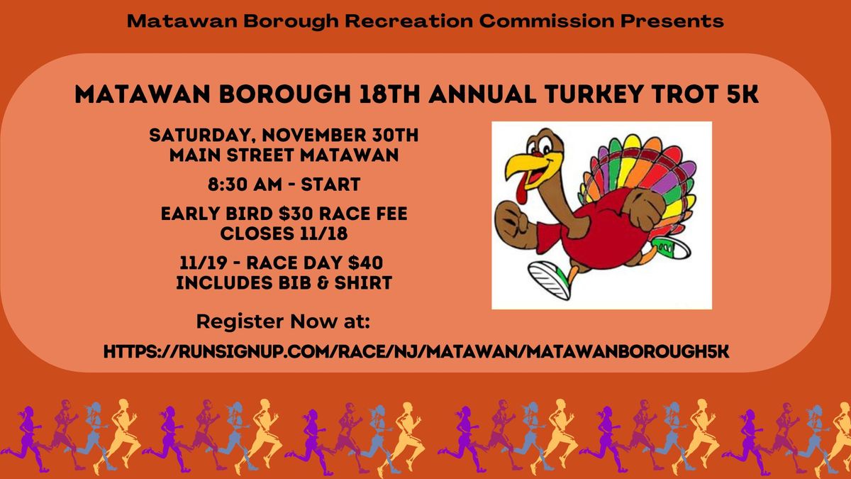 Matawan Borough 18th Annual Turkey Trot 5K