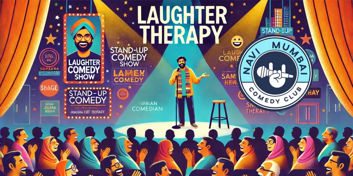 Laughter Therapy : Standup Comedy Show