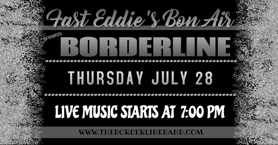 Borderline Fast Eddies Bon Air, Fast Eddie's Bon Air, Alton, 28 July 2022