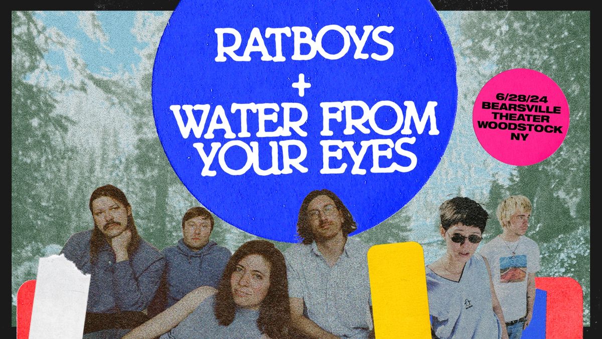 Ratboys + Water From Your Eyes