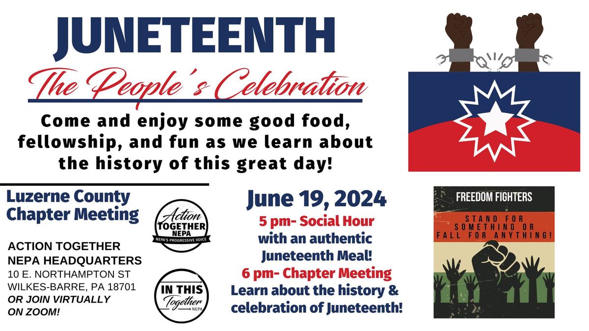 Juneteenth Meal & Celebration! Luzerne County Chapter & The Freedom Fighters