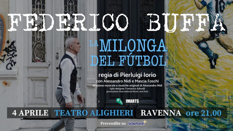 Federico Buffa - La Milonga del Futbol @ Teatro Alighieri | Ravenna