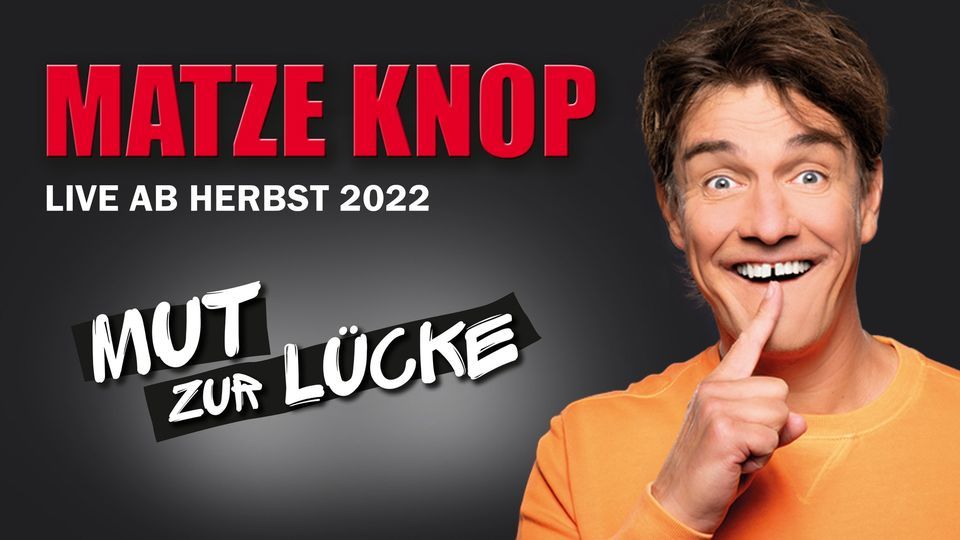 Matze Knop LIVE: "Mut zur L\u00fccke" in Hamburg