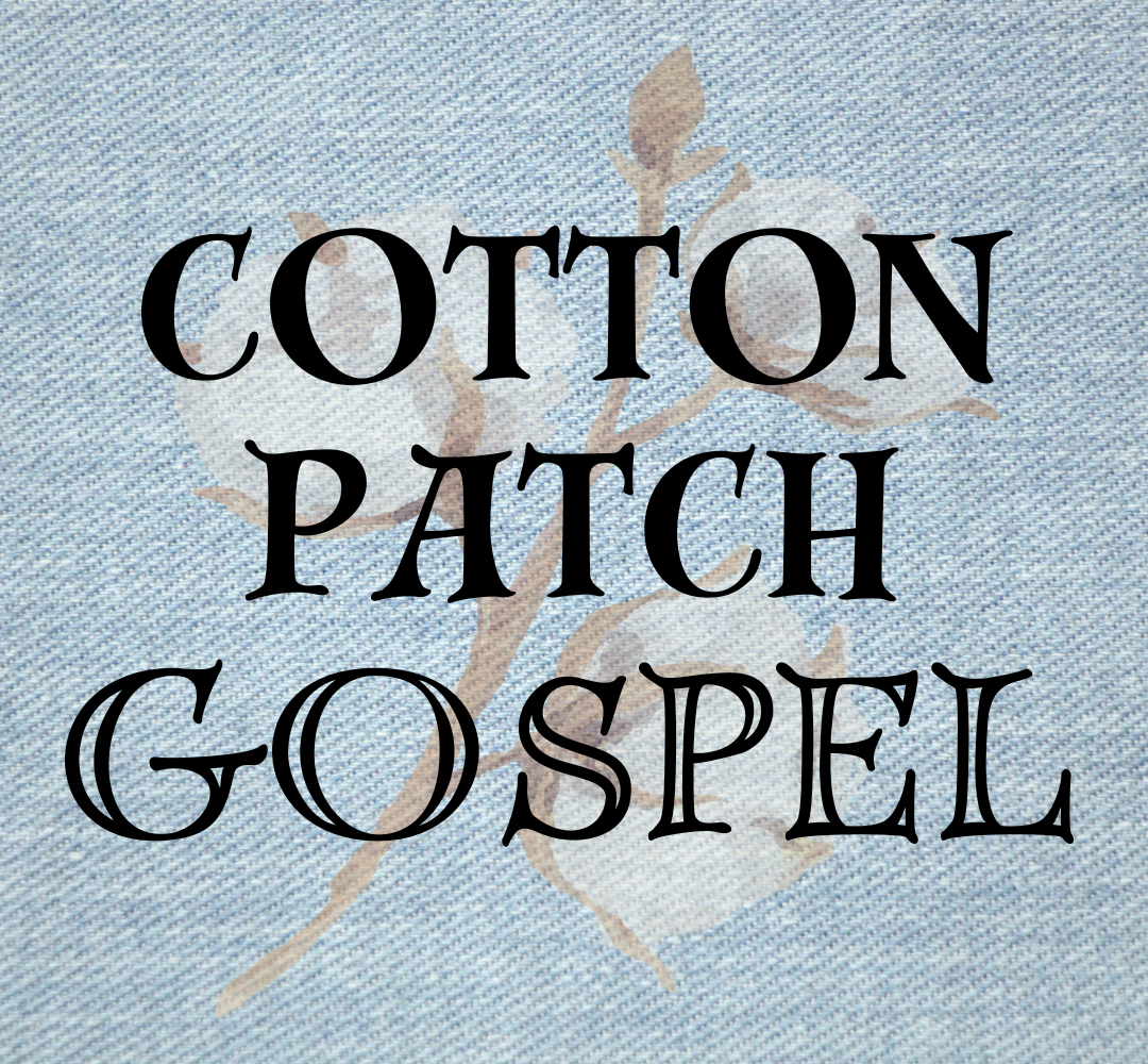 Cotton Patch Gospel at The Carson Center for the Performing Arts