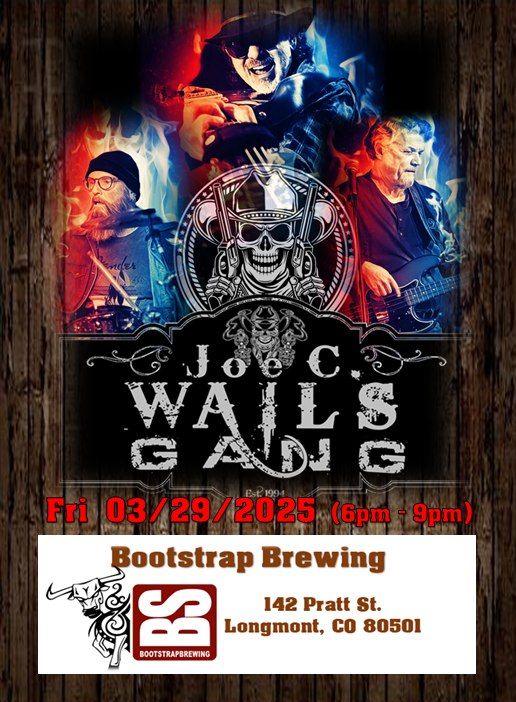 The Joe C. Wails Gang at Bootstrap Brewing!