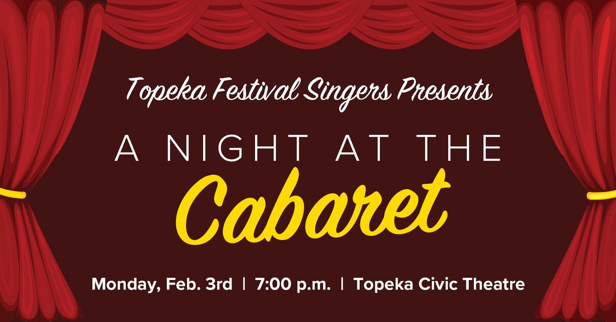 A Night at the Cabaret - Monday, Feb. 3rd