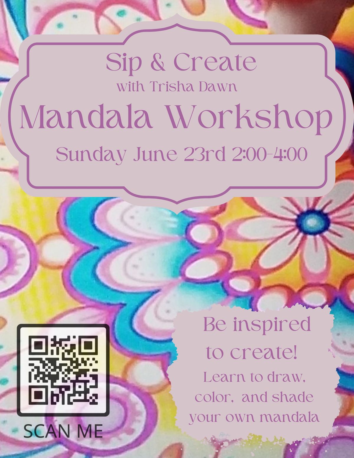 Sip & Create- Mandala Workshop 