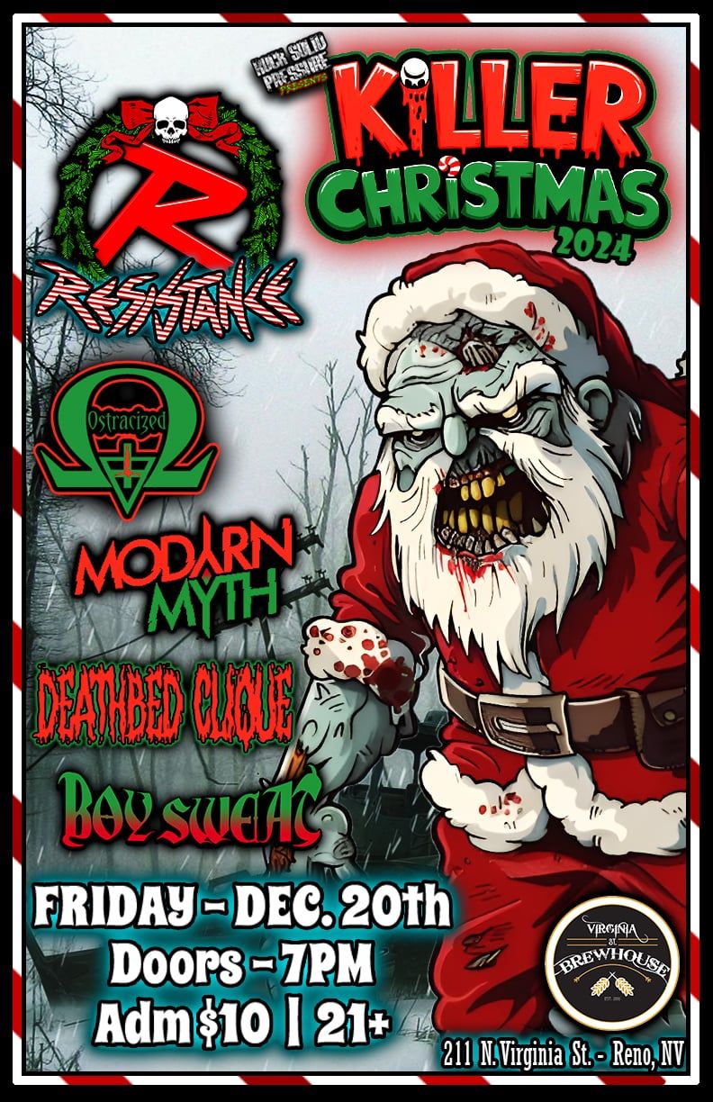 Killer Christmas 2024 with Resistance, Ostracized, Modyrn Myth, Deathbed Clique, Boysweat