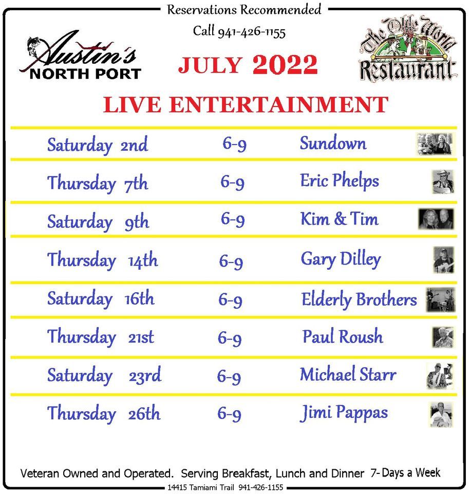 July 2022 Entertainment Schedule, Austin's Olde World Restaurant, North