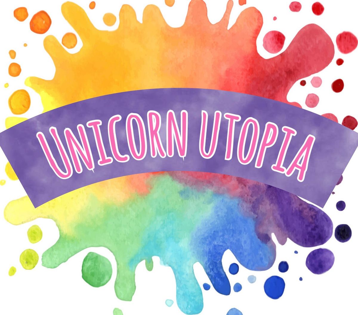 \ud83e\udd84\ud83c\udf08UNICORN UTOPIA\ud83c\udf08\ud83e\udd84 SPOTS ARE LIMITED!