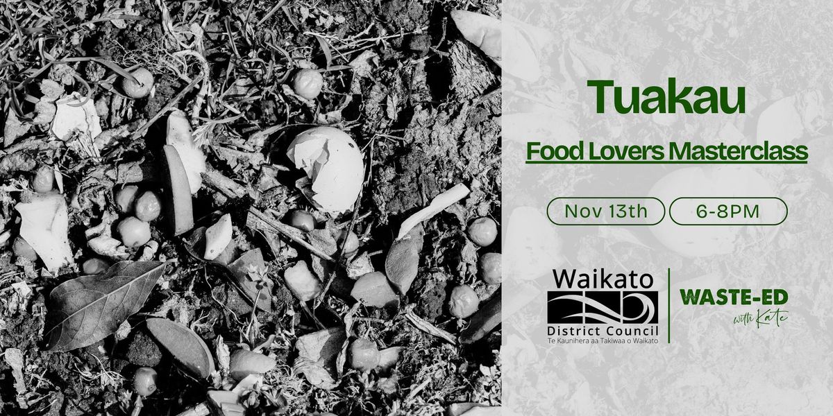 Tuakau | Food Lovers Masterclass