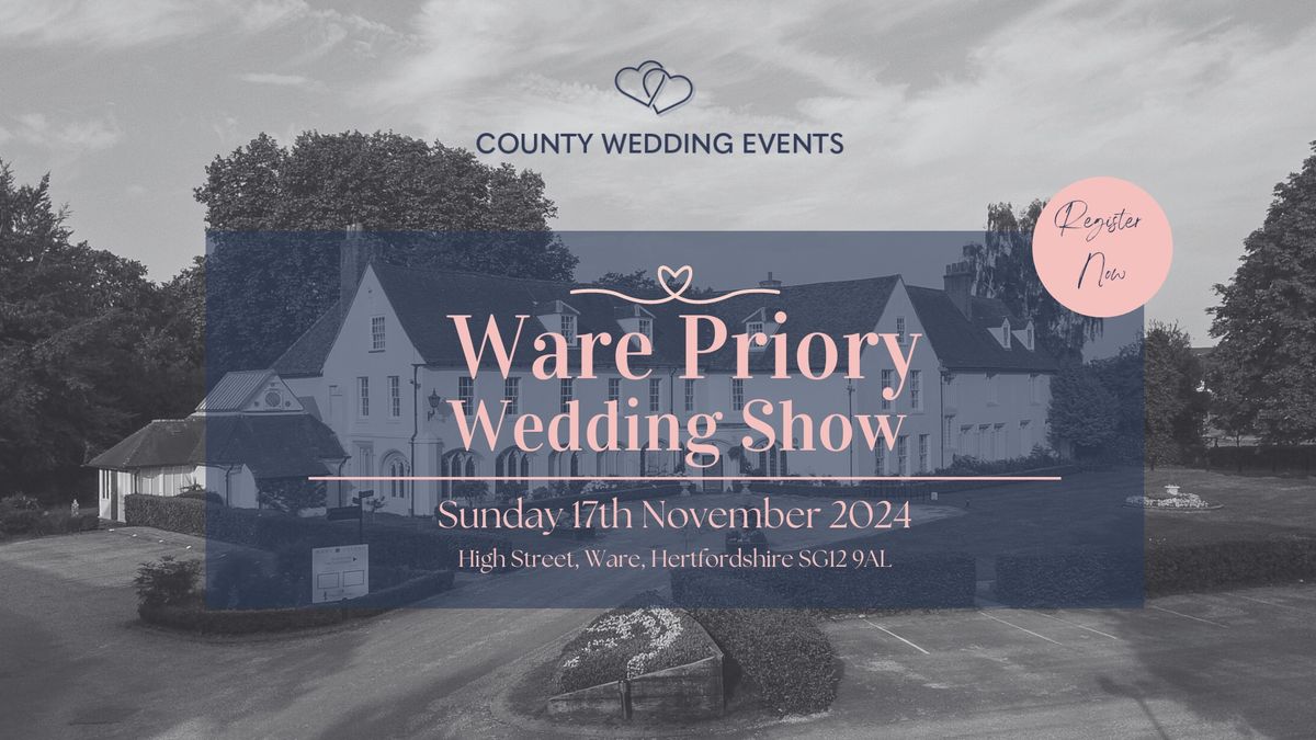 Ware Priory Wedding Show