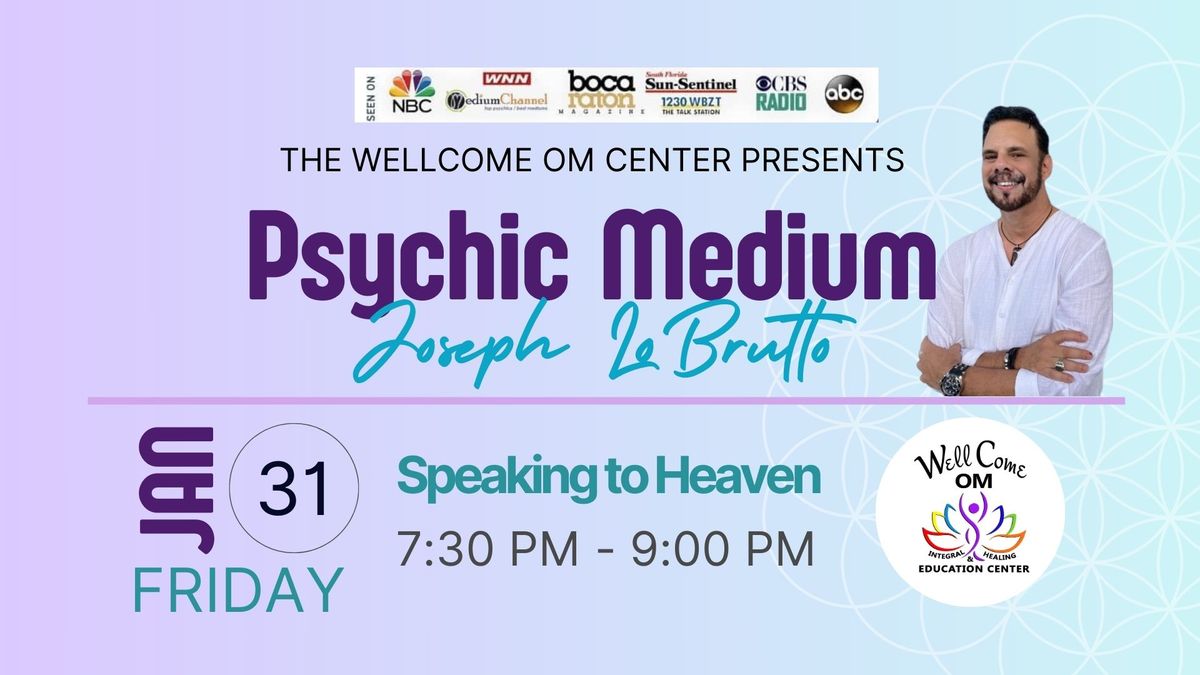 Psychic Medium: Speaking to Heaven