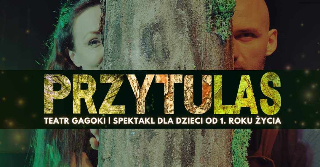 PRZYTULAS - magiczny spektakl i warsztaty sensoryczne dla najm\u0142odszych