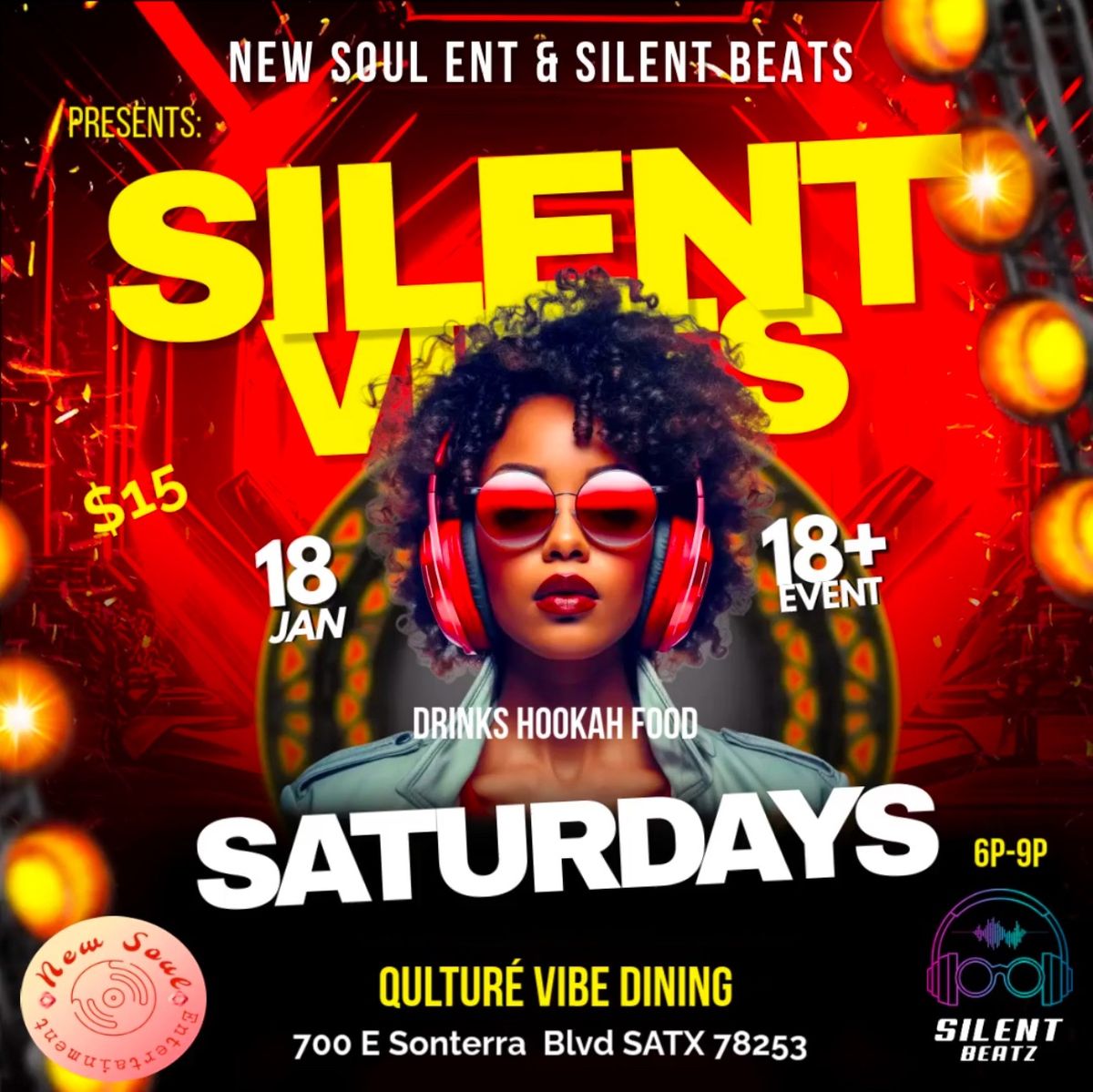 Silent Beatz  & New Soul Ent Presents: Silent Saturdays