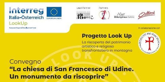 La chiesa di San Francesco di Udine. Un monumento da riscoprire