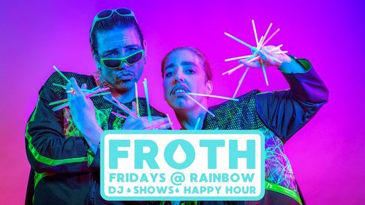 FROTH on Fridays Launch!