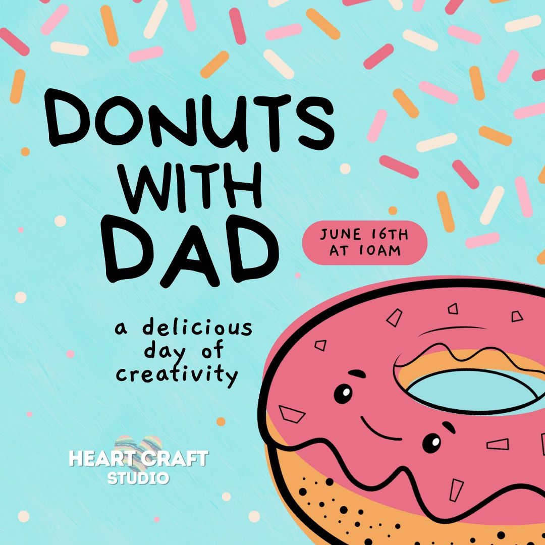 Donuts with Dad - Father\u2019s Day Fun!