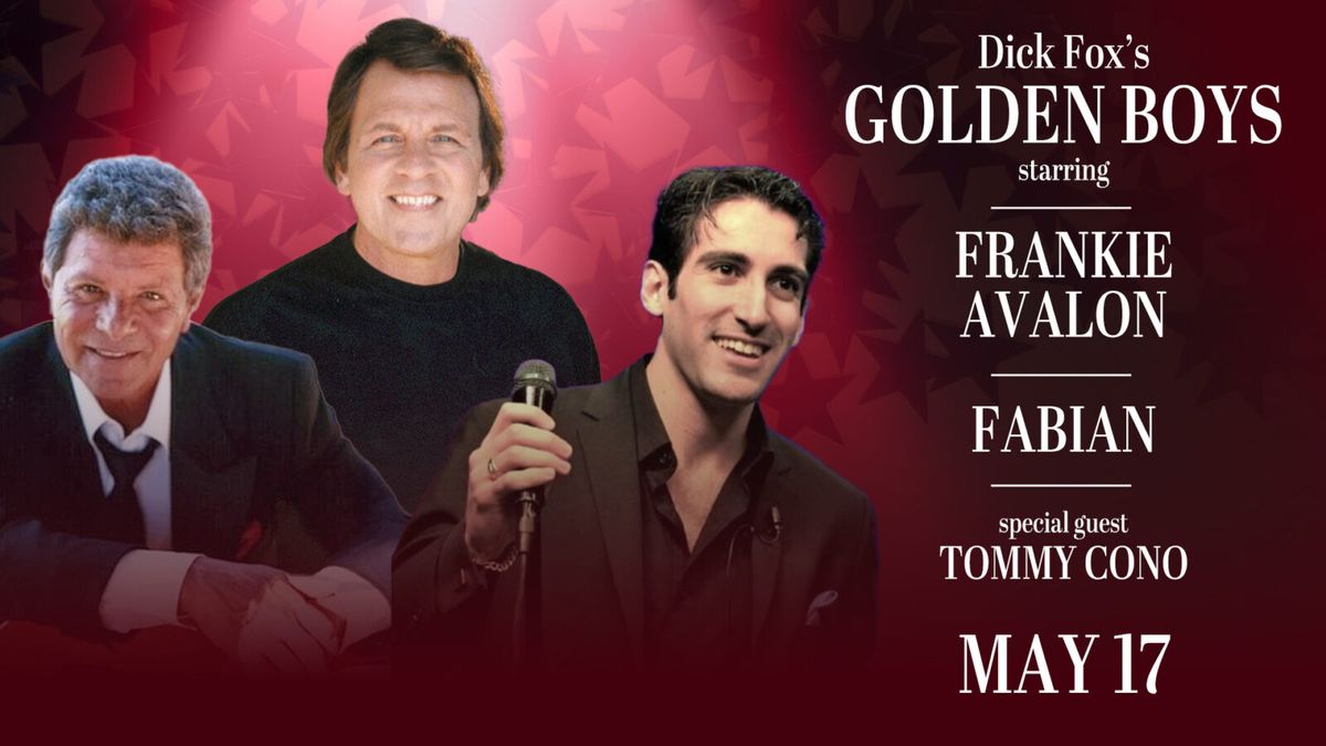 Dick Fox's Golden Boys at American Music Theatre