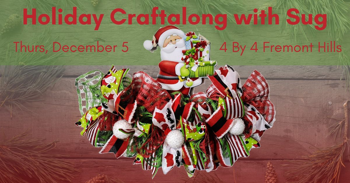 Holiday Craftalong with Sug