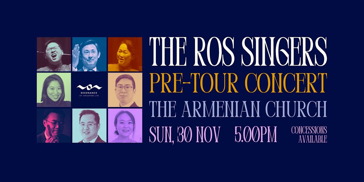 Pre-Tour Concert: The ROS Singers at The Armenian Church