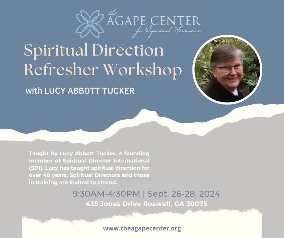 Spiritual Direction Refresher Workshop with Lucy Abbott Tucker