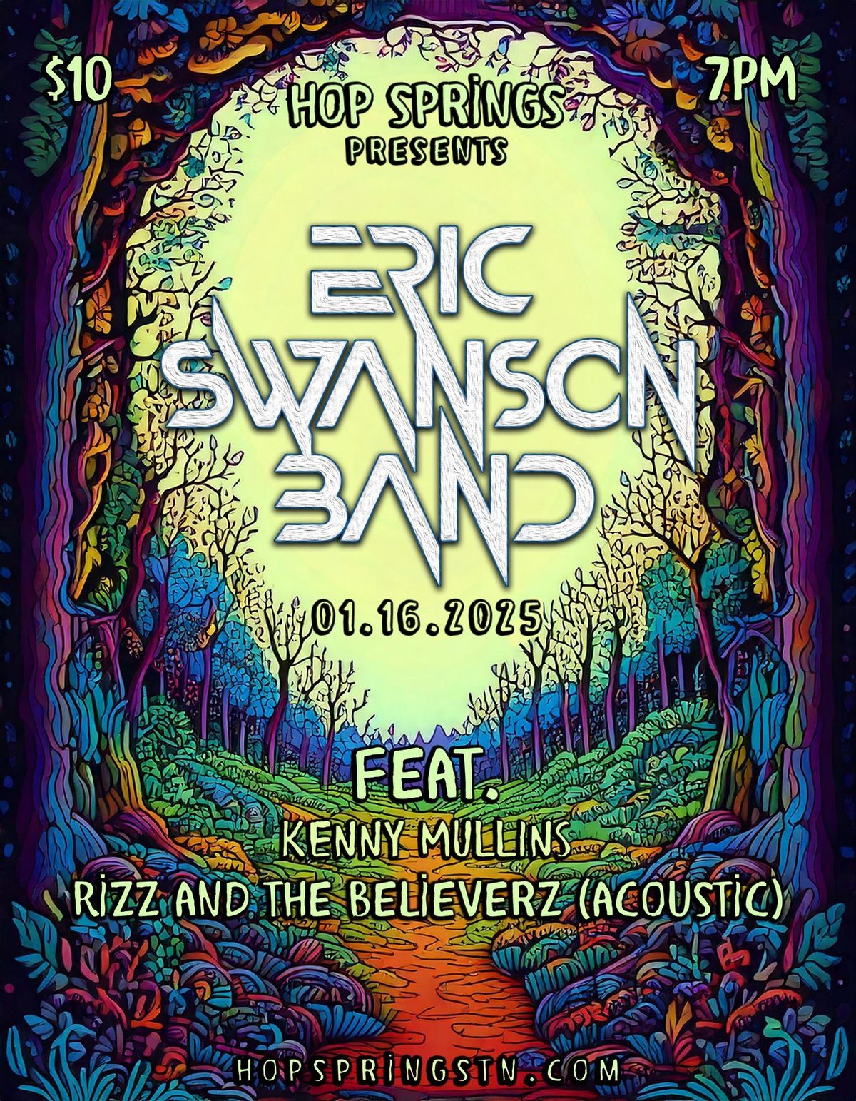 Eric Swanson Band with Rizz & the Believerz & Kenny Mullins 