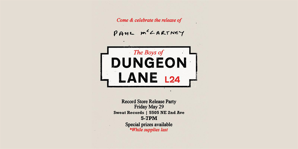 Listening Party: PAUL MCCARTNEY - THE BOYS OF DUNGEON LANE