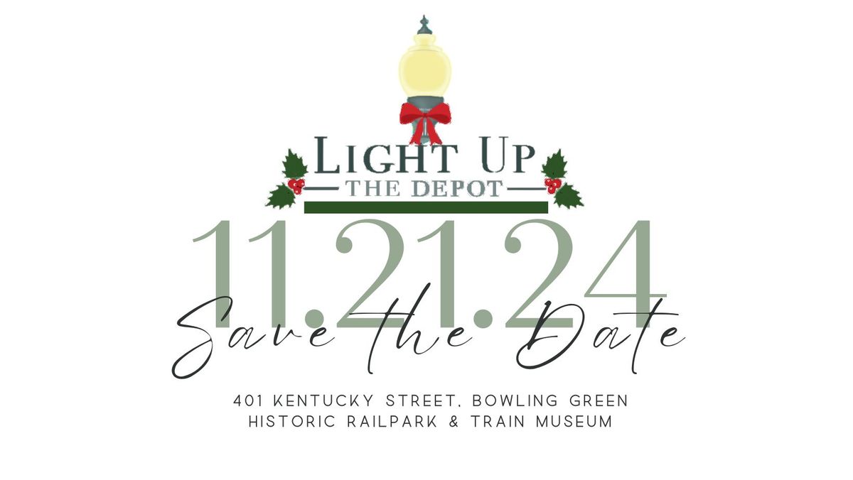 Light Up the Depot 2024